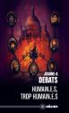 Humain.e.s, trop humain.e.s (Hélios) de Jeanne-A  DEBATS
