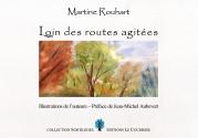 Loin des routes agitées de Martine ROUHART