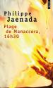 Plage de Manaccora, 16h30 de Philippe JAENADA