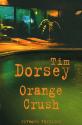Orange Crush de Tim DORSEY