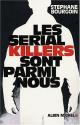 Les serial killers sont parmi nous de Stéphane BOURGOIN