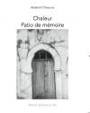 Chaleur-Patio de mémoire de Abdellatif CHAOUITE