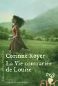 La vie contrariée de Louise de Corinne ROYER