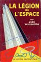 La Légion de l'espace de Jack WILLIAMSON