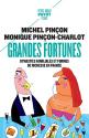 Grandes fortunes de Michel PINCON &  Monique PINCON-CHARLOT