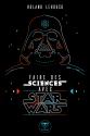 Faire des sciences avec Star Wars de Roland LEHOUCQ