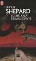 Louisiana Breakdown de Lucius SHEPARD