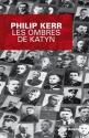 Les Ombres de Katyn de Philip KERR