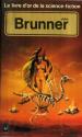 Le Livre d'Or de la science-fiction : John Brunner de John BRUNNER &  George W. BARLOW