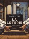 La loterie de Miles HYMAN &  Shirley JACKSON
