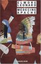 Médecine apache de Elmore LEONARD