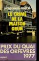 Le Crime de la maison Grün de Yves JACQUEMARD &  Jean-Michel SENECAL