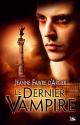Le Dernier Vampire de Jeanne FAIVRE D'ARCIER