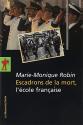Escadrons de la mort, l'école française de Marie-Monique ROBIN