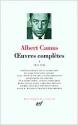 Oeuvres complètes tome 1 de Albert CAMUS