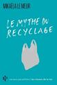 Le mythe du recyclage de Mikaëla LE MEUR