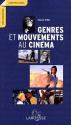 Genres et mouvements au cinéma de Vincent PINEL