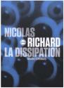 La dissipation - Roman d'espionnage de Nicolas RICHARD