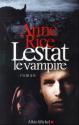 Lestat le vampire de Anne  RICE