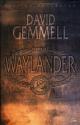 Waylander (Edition Collector) de David GEMMELL