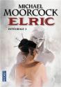 Elric - Intégrale 2 de Michael  MOORCOCK
