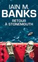 Retour à Stonemouth de Iain M. BANKS
