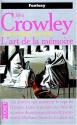 L'Art de la mémoire de John CROWLEY