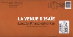 La Venue d'Isaie de Laszlo KRASZNAHORKAI