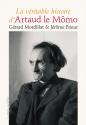 La véritable histoire d'Artaud le Mômo de Gérard MORDILLAT &  Jérôme PRIEUR