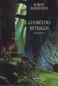 La Forêt des mythagos - 1 de Robert HOLDSTOCK