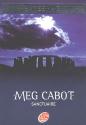 Sanctuaire de Meg CABOT