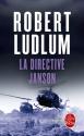 La Directive Janson de Robert LUDLUM