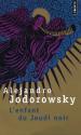 L'enfant du Jeudi noir de Alexandro JODOROWSKY