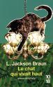 Le chat qui vivait haut de Lilian JACKSON BRAUN