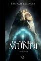 Dominium Mundi - l'intégrale de François  BARANGER