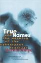 True Names and the opening of the cyberspace frontier de Vernor VINGE