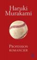 Profession romancier de Haruki MURAKAMI
