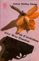 Pas d'orchidées pour Miss Blandish de James Hadley CHASE