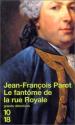 Le Fantôme de la rue Royale de Jean-François PAROT