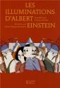 Les Illuminations d'Albert Einstein de Frédéric  MORLOT &  Anne-Margot RAMSTEIN