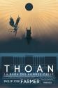 Thoan, la saga des Hommes-Dieux de Philip Jose  FARMER &  Alex  NIKOLAVITCH