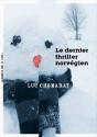 Le dernier thriller norvégien de Luc CHOMARAT