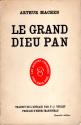 Le Grand Dieu Pan de Arthur  MACHEN &  Henri MARTINEAU