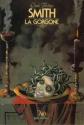 La Gorgone de Jean-Luc BUARD &  Clark Ashton  SMITH