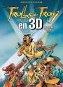 Trolls de Troy en 3D de Christophe ARLESTON