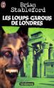 Les Loups-garous de Londres de Brian STABLEFORD