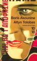 Altyn Tolobas de Boris AKOUNINE