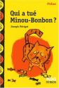 Qui a tué Minou-Bonbon ? de Joseph PéRIGOT