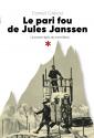 Le pari fou de Jules Janssen de Daniel GREVOZ