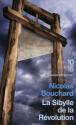 La sibylle de la révolution de Nicolas BOUCHARD